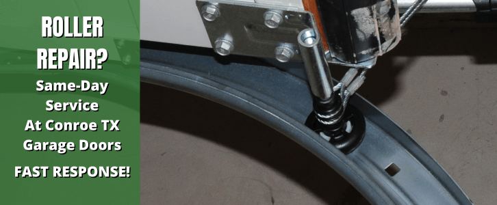 Garage Door Roller Repair Conroe TX